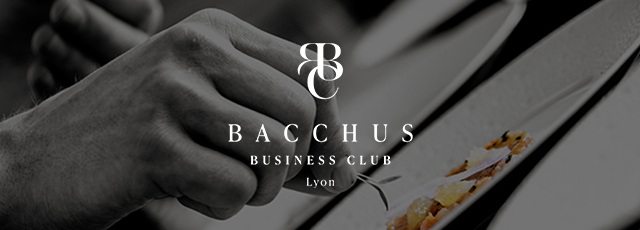 Le Bacchus Business Club Lyon, lancement !